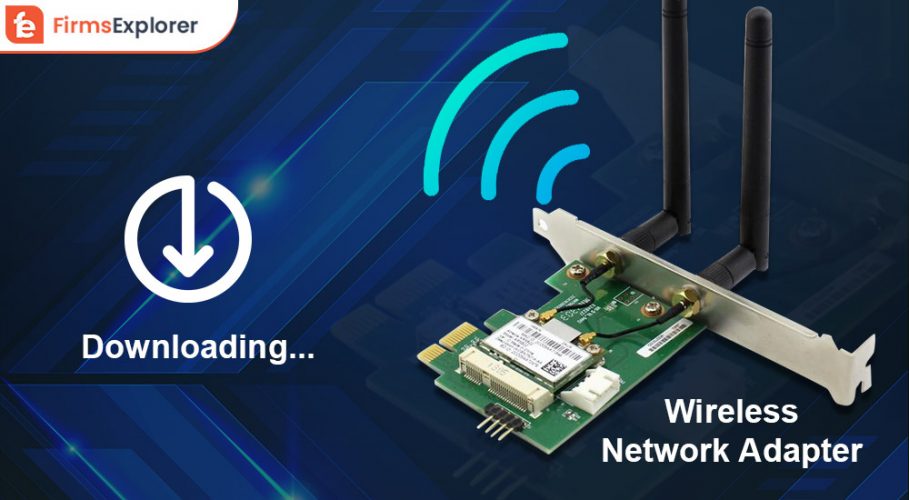 Wireless Network Adapter Driver Download and Reinstall for Windows 10