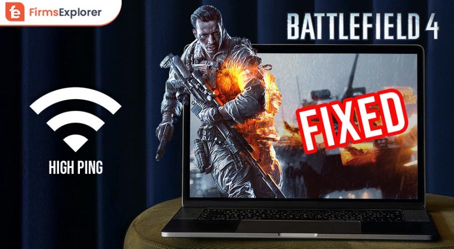 How to Fix Battlefield 4 High Ping on Windows PC
