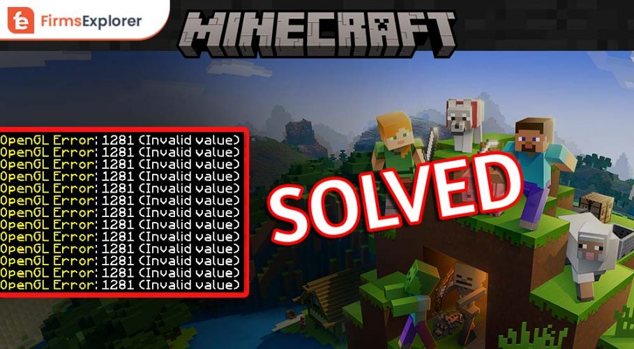 How to Fix Minecraft OpenGL Error 1281 (Invalid Value) - {SOLVED}