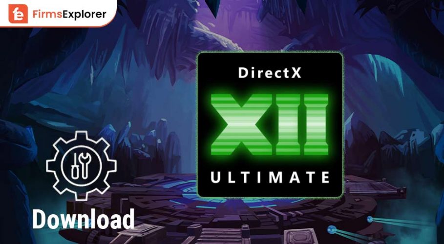 DirectX 12 Download for Windows 10/11