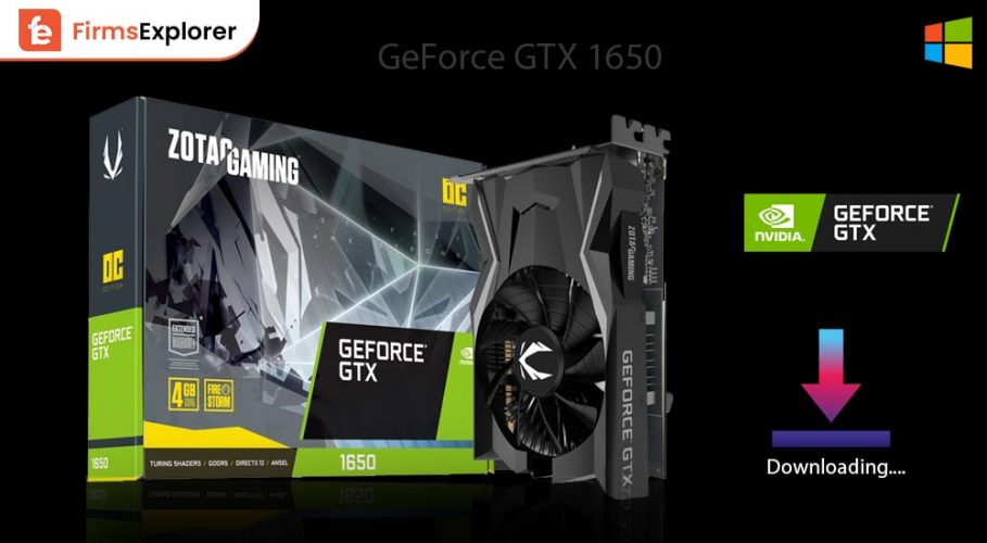 Nvidia GeForce GTX 1650 Driver Download for Windows PC