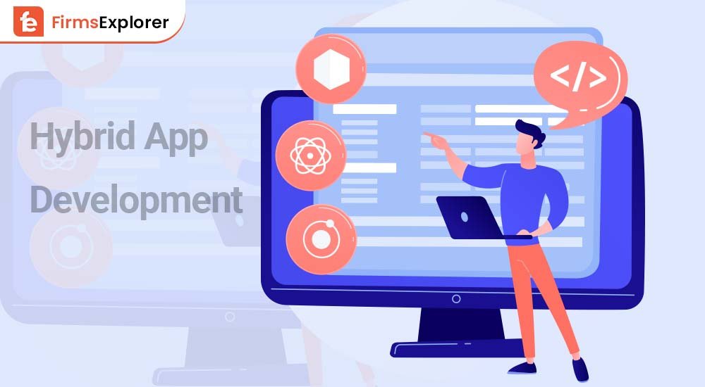 8 Best Hybrid App Development Frameworks