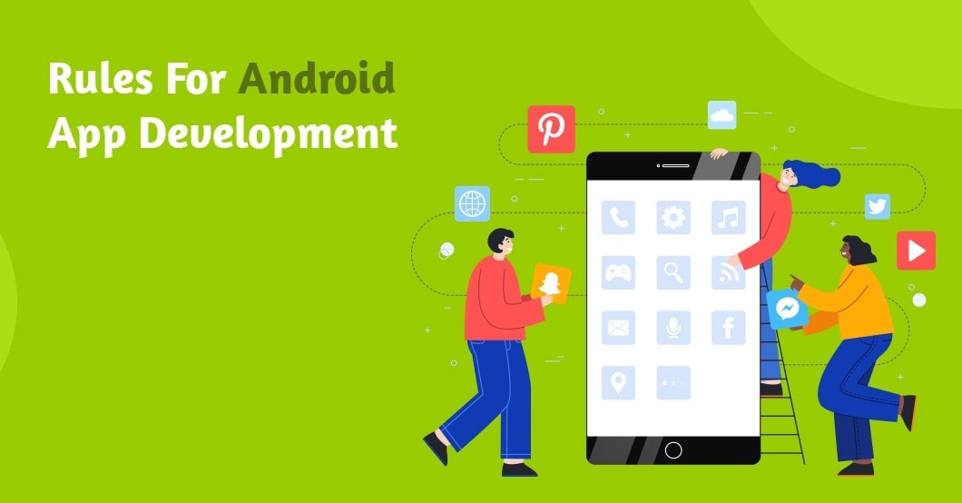 Follow All The Guidelines Provided For App Development