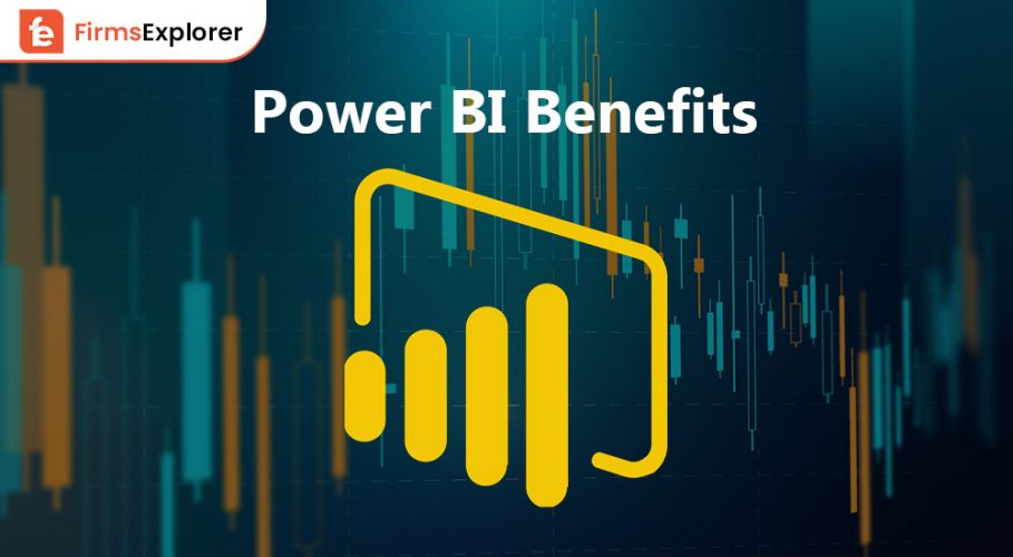 Power BI Benefits & Advantages