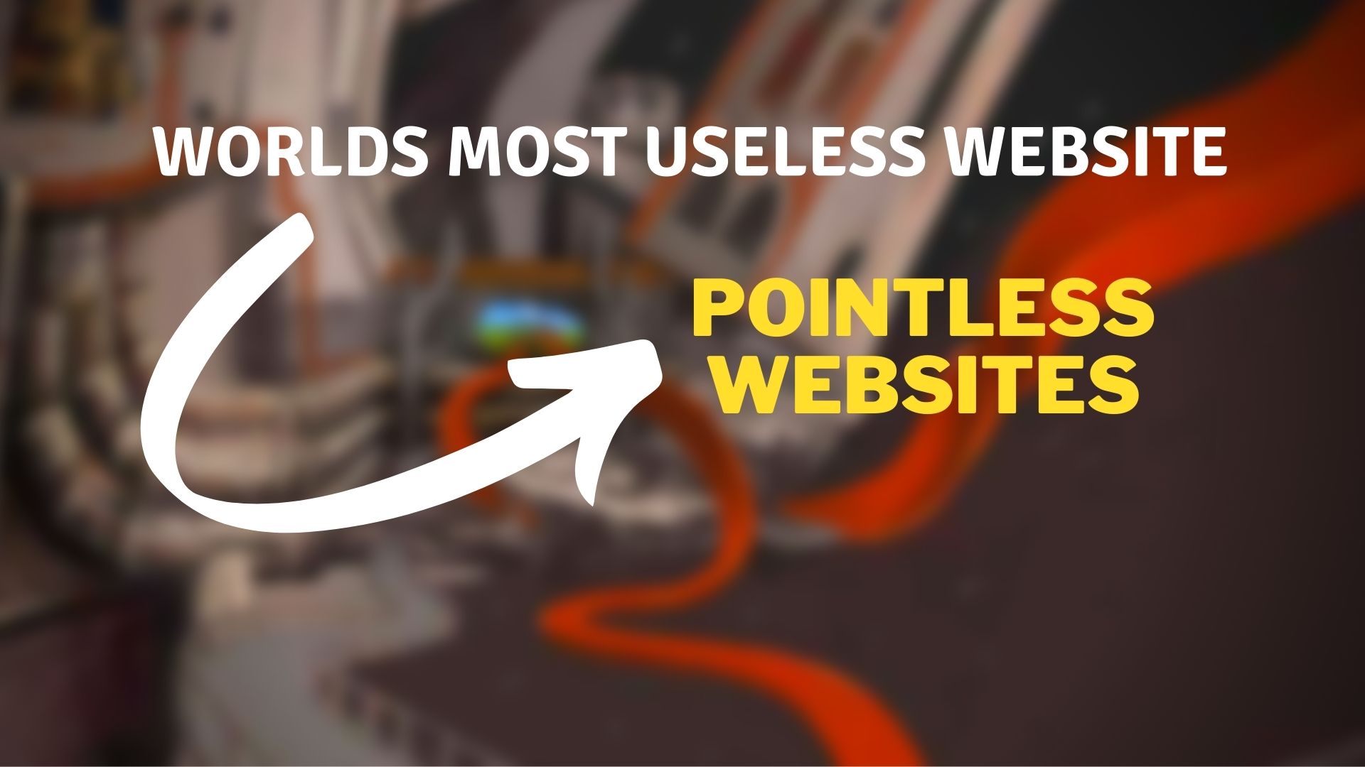 Pointless websites Worlds most useless website