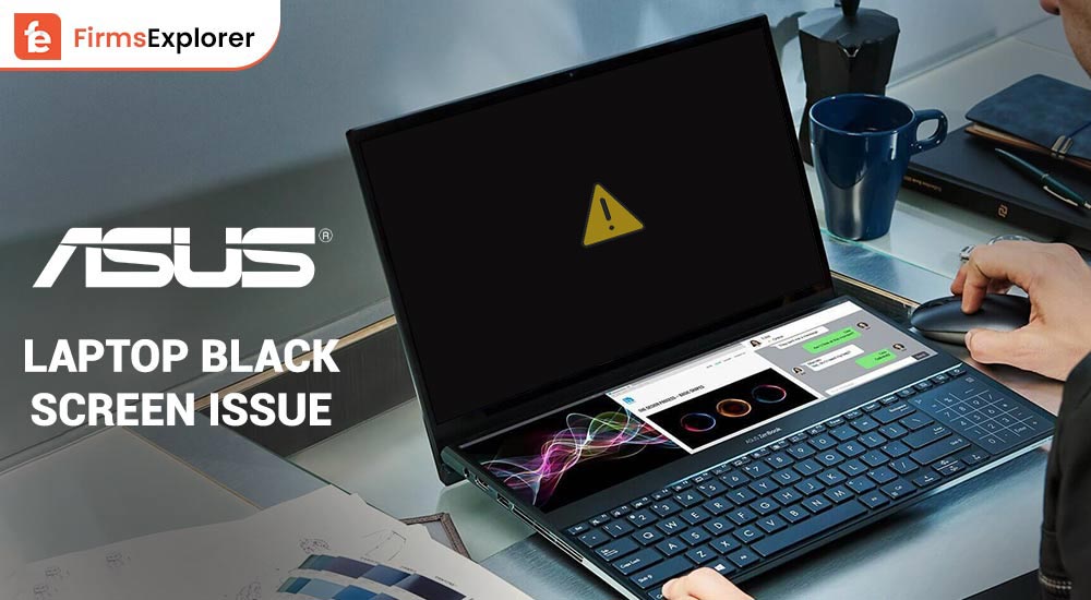 How To Fix ASUS Laptop Black Screen Issue On Windows 10,11